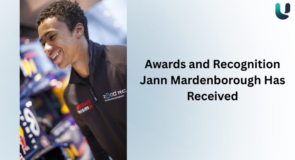 Awards and Recognition Jann Mardenborough Has Received