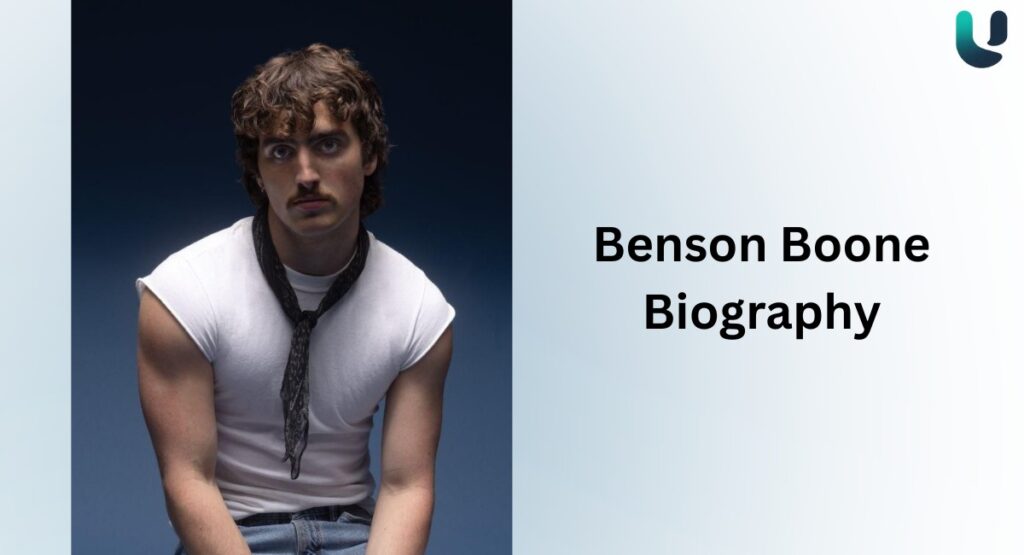 Benson Boone Biography