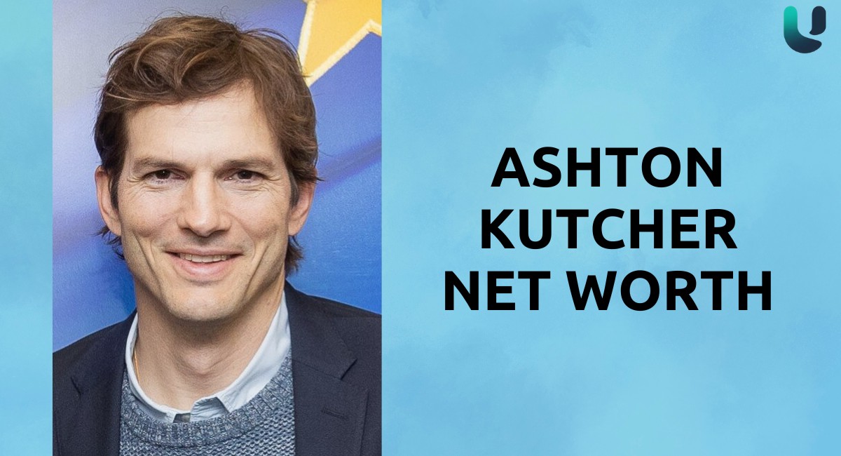 Biography Ashton Kutcher Net Worth