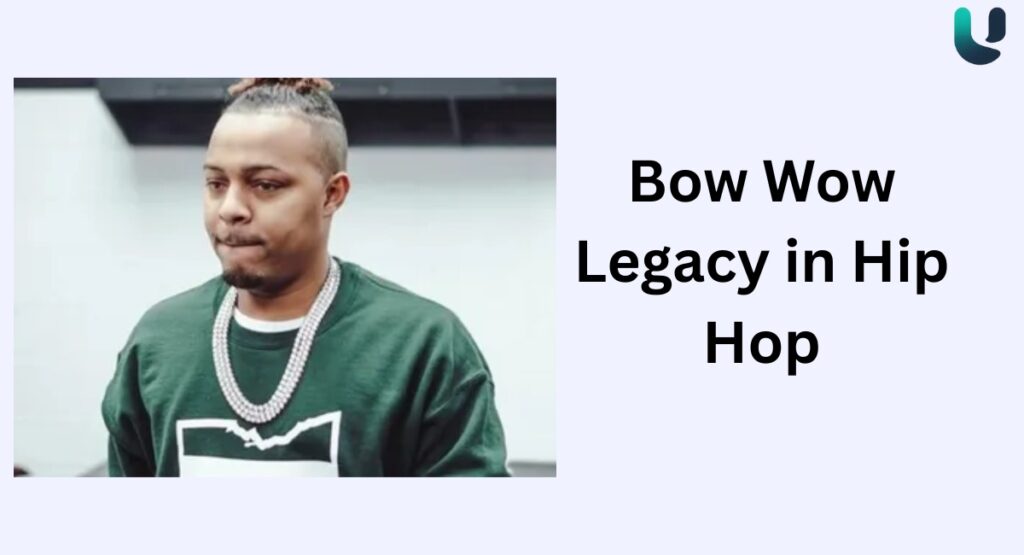 Bow Wow Legacy in Hip Hop