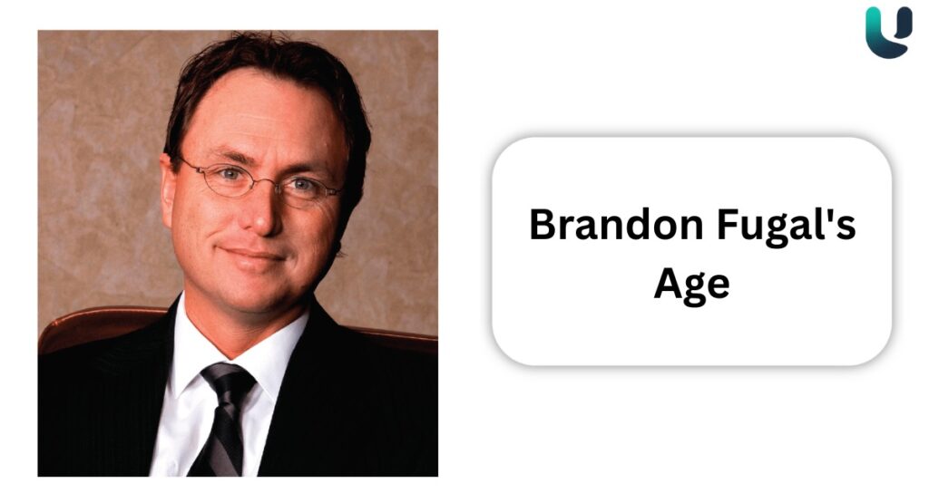 Brandon Fugal's Age