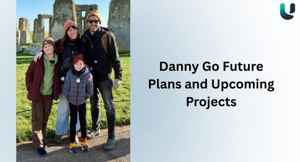 Danny Go Future Plans and Upcoming Projects
