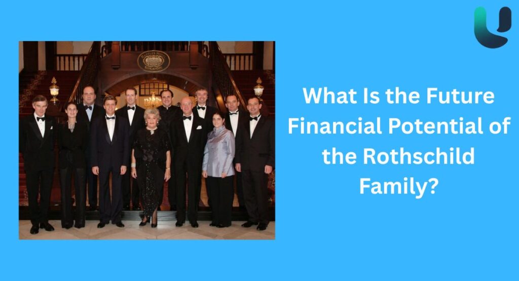 Financial Potential of the Rothschild Family