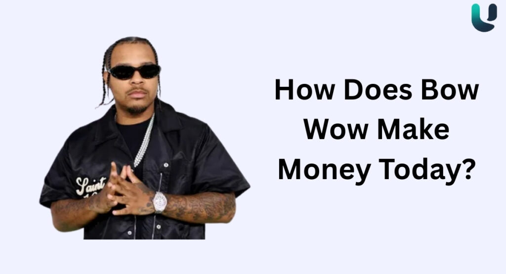 How Does Bow Wow Make Money Today?
