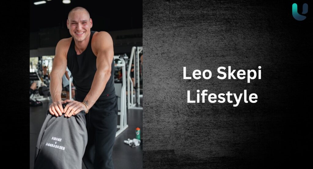 Leo Skepi Lifestyle