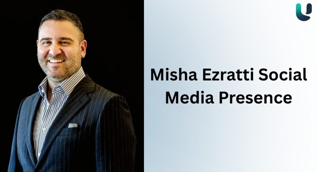 Misha Ezratti Social Media Presence