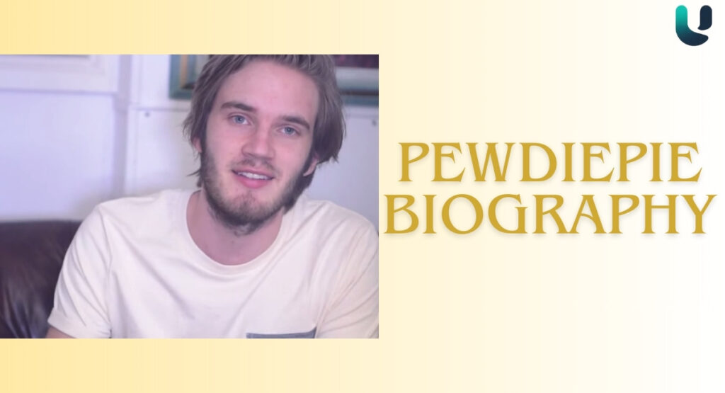 PewDiePie Biography