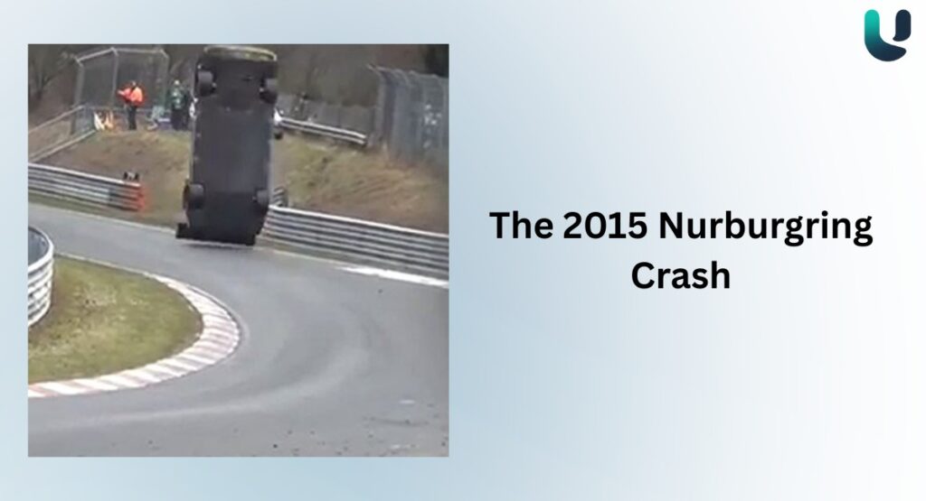 The 2015 Nürburgring Crash