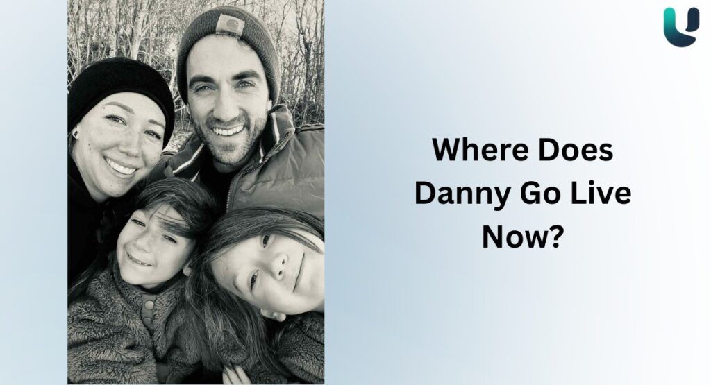 Where Does Danny Go Live Now