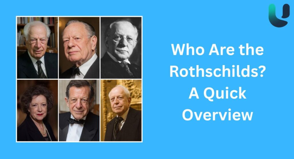 Who Are the Rothschilds?
